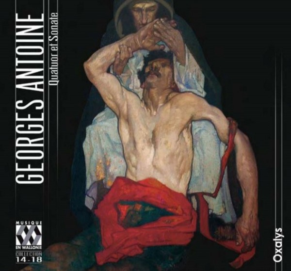 Georges Antoine - Quartet and Sonata