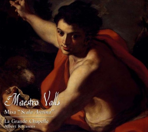 Francesc Valls - Missa Scala Aretina | Lauda LAU014