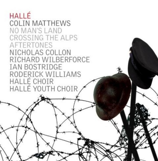 Colin Matthews - Aftertones, Crossing the Alps, No Man&rsquo;s Land