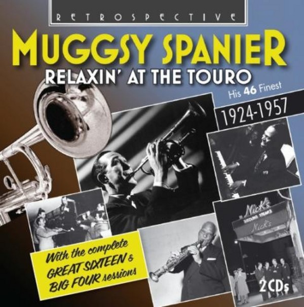 Muggsy Spanier: Relaxin� at the Touro (his 46 finest)