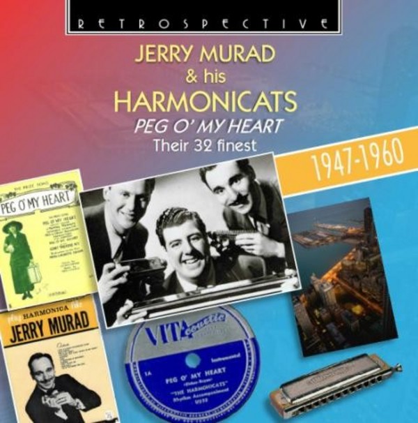 Jerry Murad & his  Harmonicats: Peg O’ My Heart (their 32 finest)
