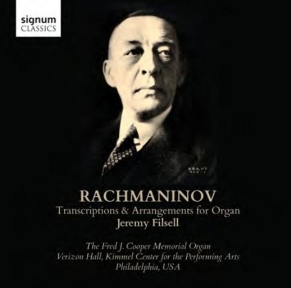 Rachmaninov - Transcriptions & Arrangements for Organ | Signum SIGCD324