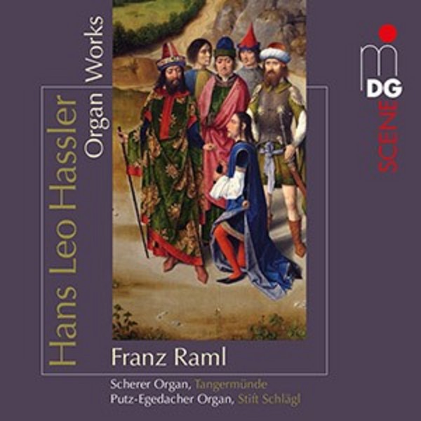 Hans Leo Hassler - Organ Works