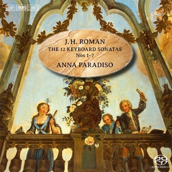 Johan Helmich Roman - Keyboard Sonatas Nos 1-7 | BIS BIS2095