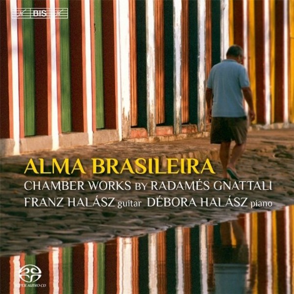 Alma Brasileira: Chamber Works by Radames Gnattali | BIS BIS2086