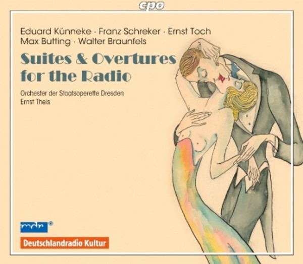 Suites & Overtures for the Radio | CPO 7778382