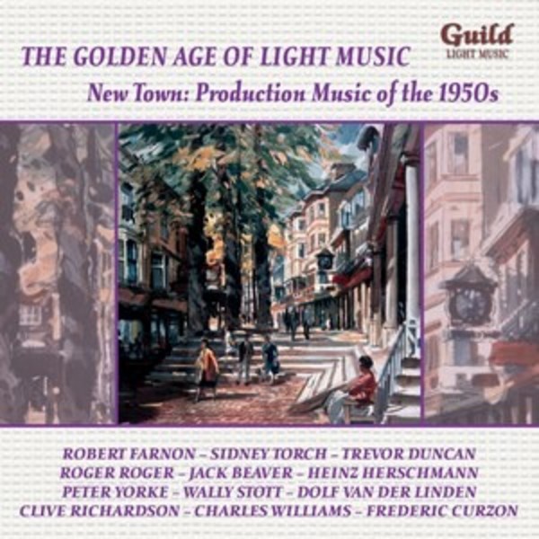 New Town: Production Music of the 1950s  | Guild - Light Music GLCD5224