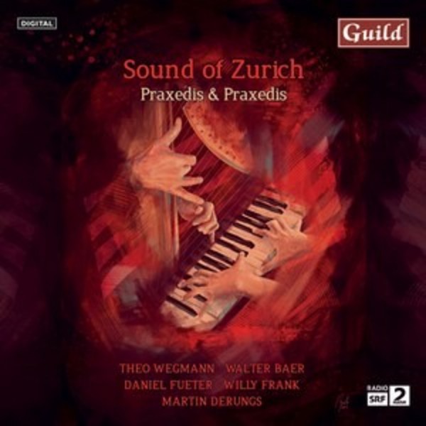 Sound of Zurich: Praxedis & Praxedis | Guild GMCD7413
