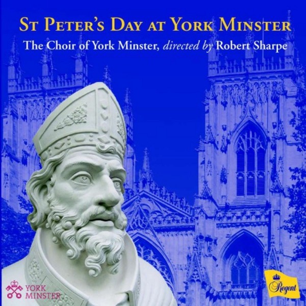 St Peters Day at York Minster | Regent Records REGCD439