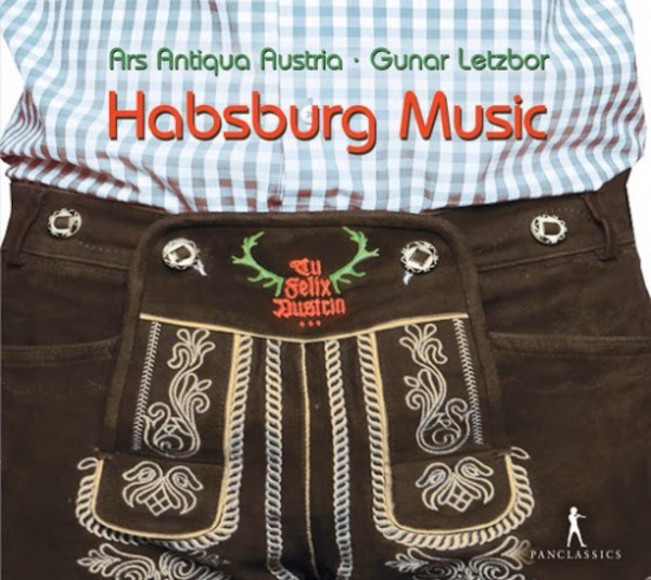 Habsburg Music: Tu felix Austria | Pan Classics PC10325