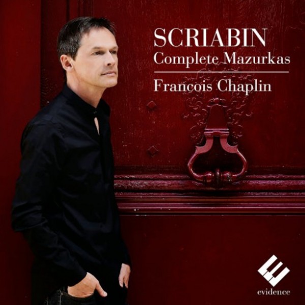 Scriabin - Complete Mazurkas | Evidence Classics EVCD006