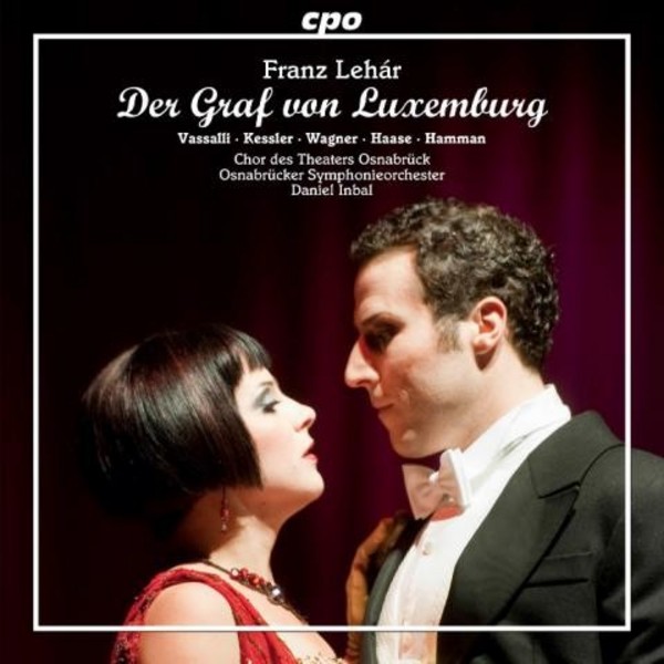 Lehar - Der Graf von Luxembourg | CPO 7777882