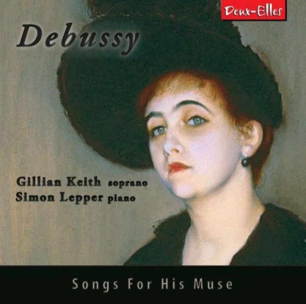 Debussy - Songs for his Muse | Deux Elles DXL1154