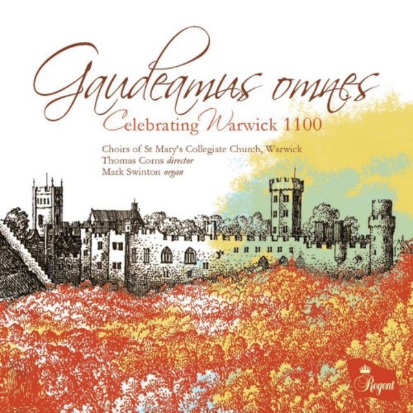 Gaudeamus Omnes: Celebrating Warwick 1100