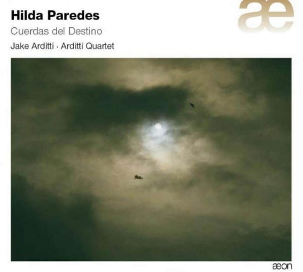 Hilda Paredes - Cuerdas del Destino | Aeon AECD1439