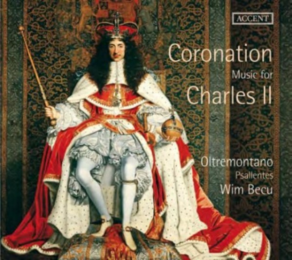 Coronation Music for Charles II | Accent ACC24300