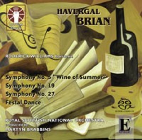 Havergal Brian - Wine of Summer, Symphonies Nos 19 & 27 | Dutton - Epoch CDLX7314