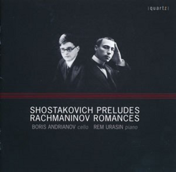 Shostakovich - Preludes / Rachmaninov - Romances | Quartz QTZ2107