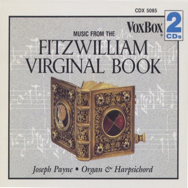 Music from the Fitzwilliam Virginal Book | Vox Classics CDX5085