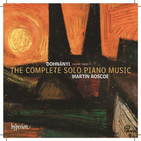 Dohnanyi - The Complete Solo Piano Music Vol.3 | Hyperion CDA68033