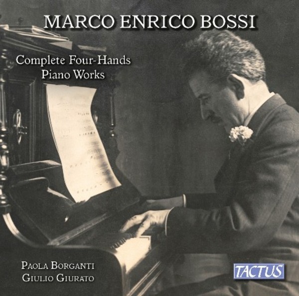 Marco Enrico Bossi - Complete Four-Hands Piano Works