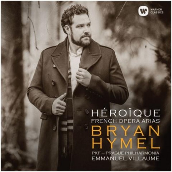 Heroique: French Opera Arias