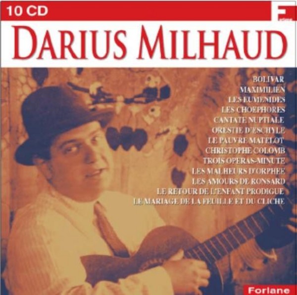 Darius Milhaud (10 CDs) | Forlane FOR17012