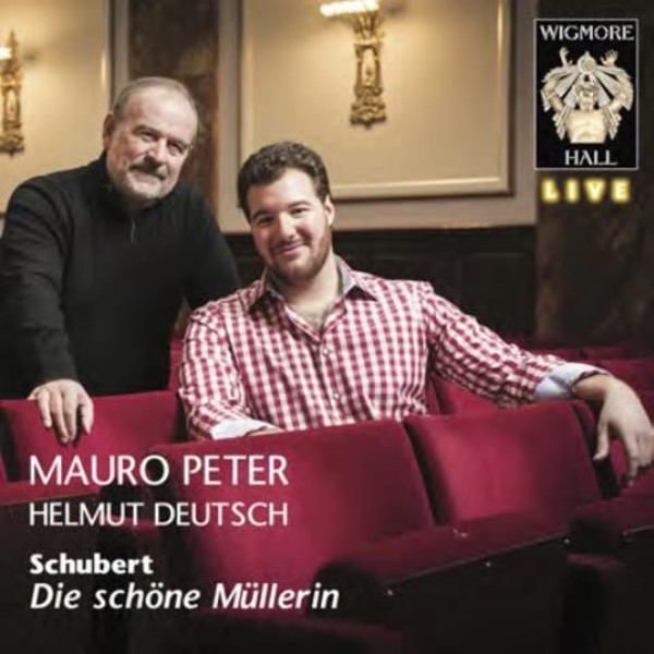 Schubert - Die schone Mullerin | Wigmore Hall Live WHLIVE0075