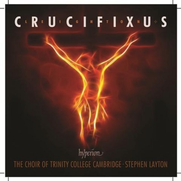 Kenneth Leighton - Crucifix | Hyperion CDA68039