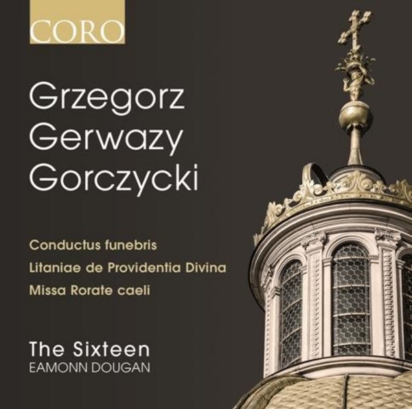 Grzegorz Gerwazy Gorczycki - Choral Works