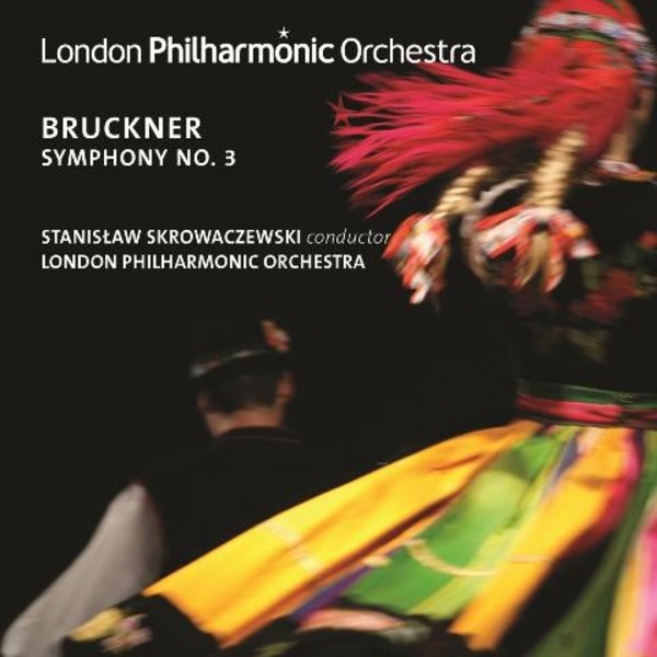 Bruckner - Symphony No.3 | LPO LPO0084