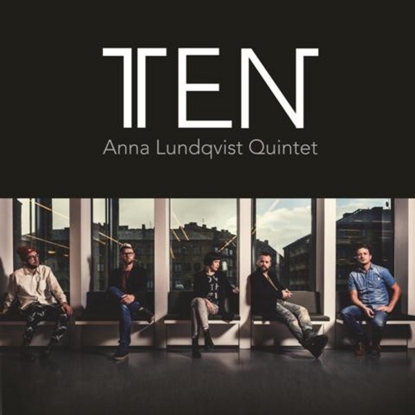 Anna Lundqvist Quintet: Ten | Prophone PCD155