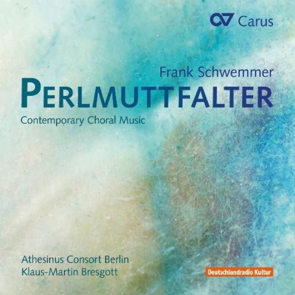Schwemmer - Perlmuttfalter (Contemporary Choral Music) | Carus CAR83464
