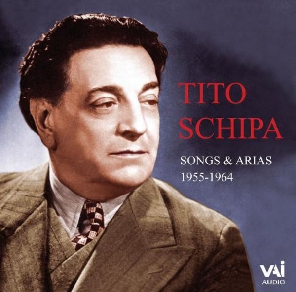 Tito Schipa: Songs & Arias 1955-1964