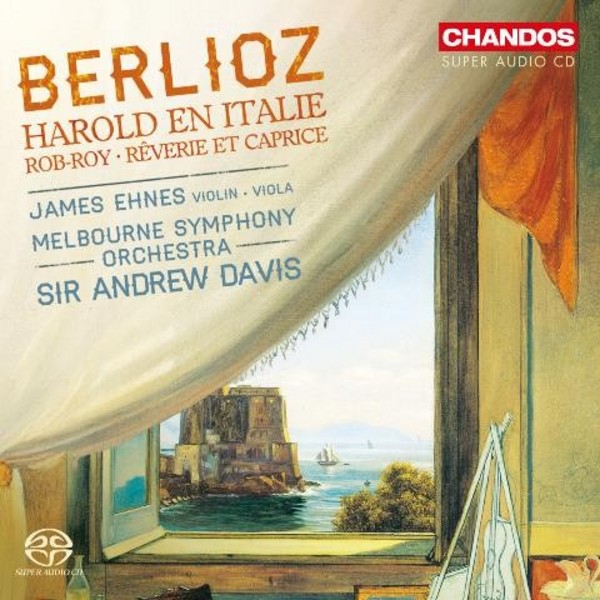 Berlioz - Harold in Italy, Rob Roy, Reverie et Caprice | Chandos CHSA5155