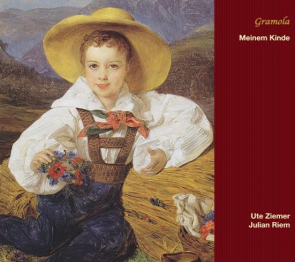 Meinem Kinde (Children�s Songs and Lullabies) | Gramola 99056