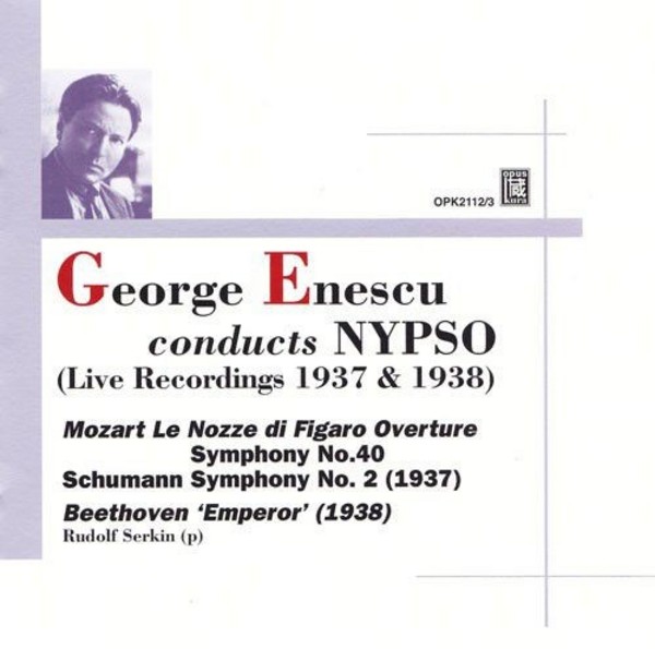George Enescu conducts NYPSO (live recordings 1937 and 1938) | Opus Kura OPK21123