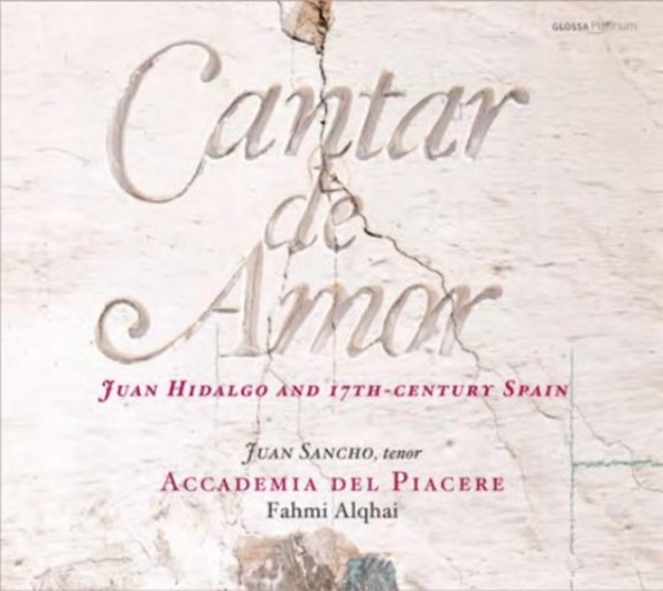 Cantar de Amor: Juan Hidalgo and 17th-century Spain | Glossa GCDP33204