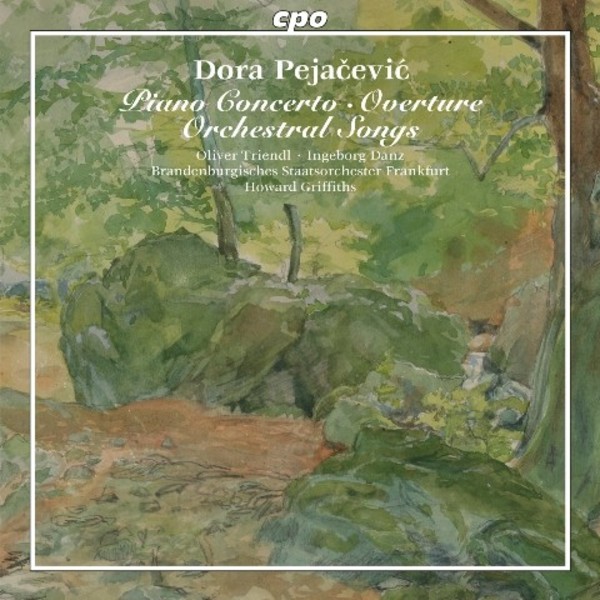 Dora Pejacevic - Piano Concerto, Overture, Orchestral Songs | CPO 7779162