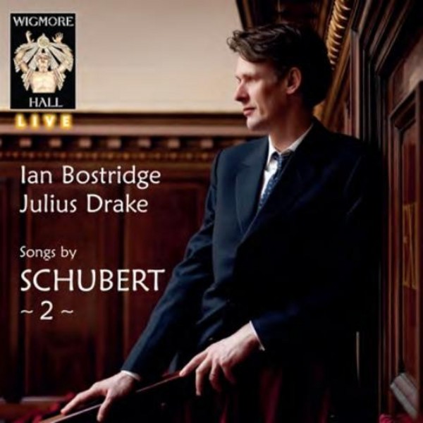 Schubert - Songs Vol.2 | Wigmore Hall Live WHLIVE0077