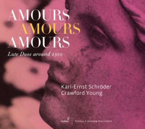 Amours amours amours (Lute Duos around 1500)