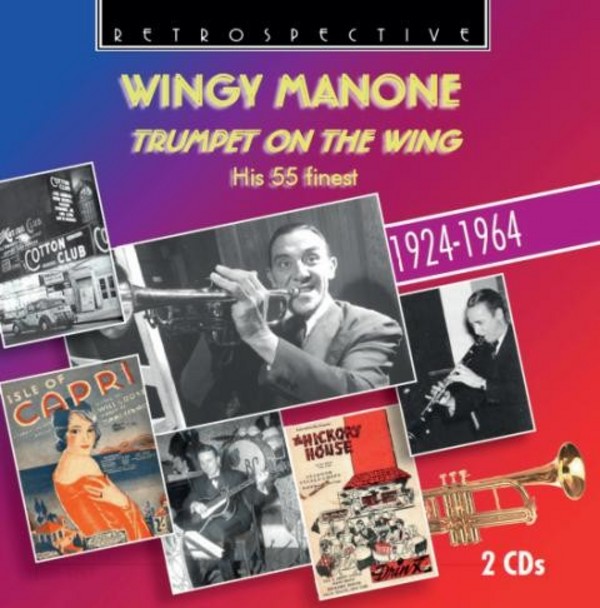 Wingy Manone: Trumpet on the Wing (his 55 finest)