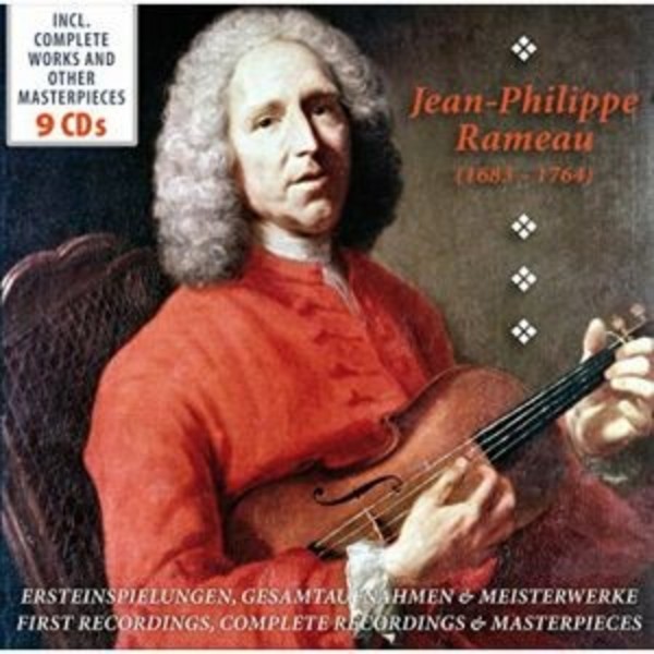 Rameau - First Recordings, Complete Recordings & Masterpieces | Documents 600226