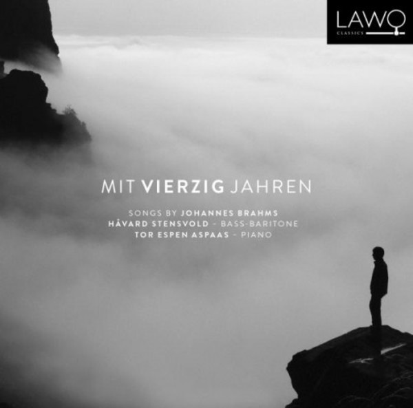 Brahms - Mit vierzig Jahren (Lieder)