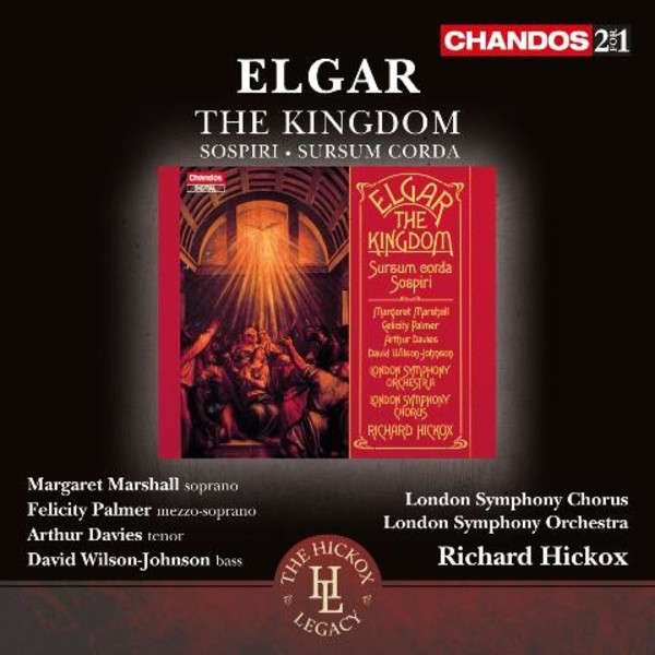 Elgar - The Kingdom, Sospiri, Sursum Corda | Chandos - 2-4-1 CHAN24154