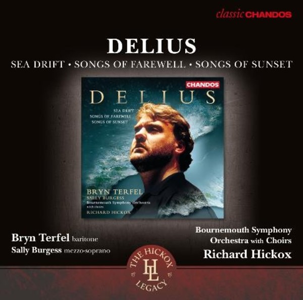 Delius - Sea Drift, Songs of Farewell, Songs of Sunset | Chandos - Classics CHAN10868X