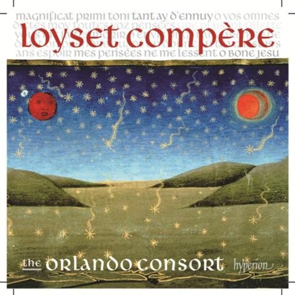 Loyset Compere - Magnificat, Motets & Chansons | Hyperion CDA68069