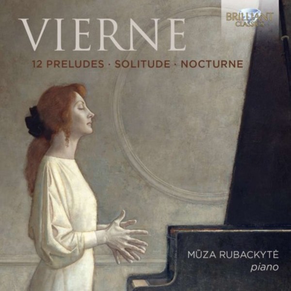 Vierne - 12 Preludes, Solitude, Nocturne | Brilliant Classics 95154