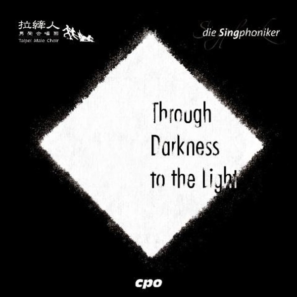 Through Darkness to the Light | CPO 5550052