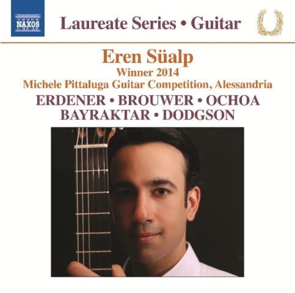 Guitar Laureate Recital: Eren Sualp | Naxos 8573487